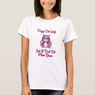 Verrückte Katzenlady, einfach eine coole Katzenmut T-Shirt