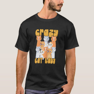 Verrückte Katzenlady Kätzchen Tier Toll Süß T-Shirt