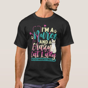 Verrückte Katzenlady Krankenschwester Lpn Rn Kra T-Shirt
