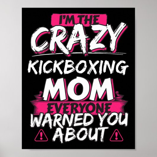 Verrückte Kickbox-Mutter Lustiges Hobby-Geschenk Poster (Vorne)
