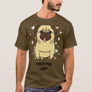 Verrückte Mops-Dame T-Shirt