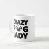 Verrückte Mops-Dame Typography Graphics Mug Kaffeetasse (Vorderseite Links)