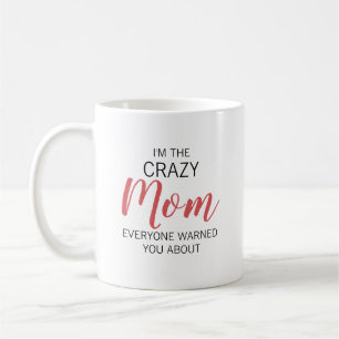 Verrückte Mutter personalisierter Name Kaffeetasse