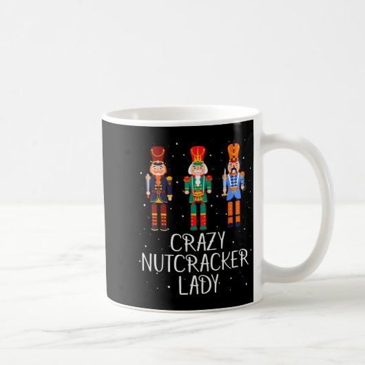 Verrückte Nussknacker-Dame Kaffeetasse (Rechts)