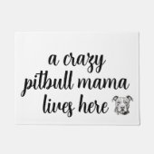 Verrückte Pitbull-Mama Willkommensmatte Fußmatte (Vorderseite)