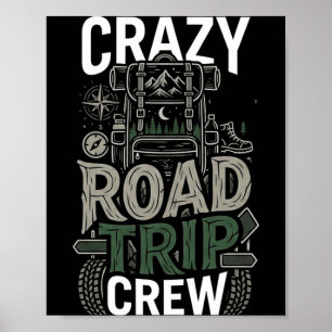 Verrückte Roadtrip-Crew Reise Fahrt Abenteuer Poster