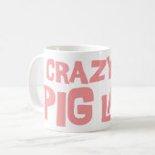 Verrückte Schweine-Dame Tasse (Vorderseite Links)