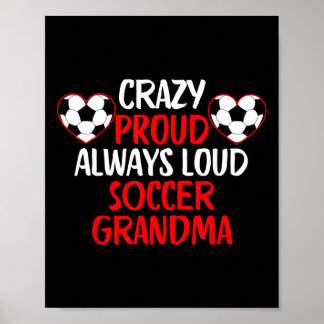 Verrückte stolze immer laute Fußball-Oma Lustige F Poster