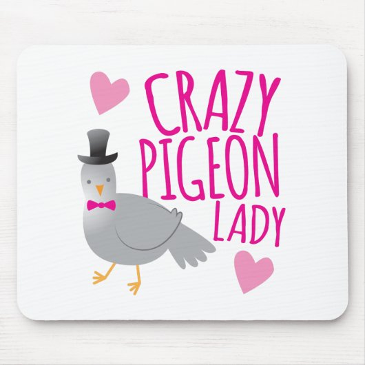 verrückte Taubenlady Mousepad (Vorne)