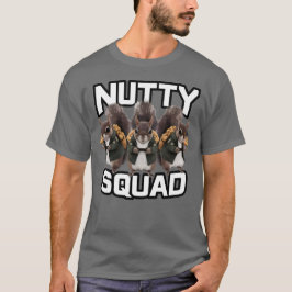 Verrückte Truppe, Eichhörnchen Snack Truppe T-Shirt