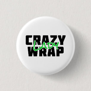 Verrückte Verpackungs-Dame - es funktioniert Button