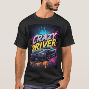 Verrückter Fahrer Stadtgeschwindigkeit Graffiti-Au T-Shirt