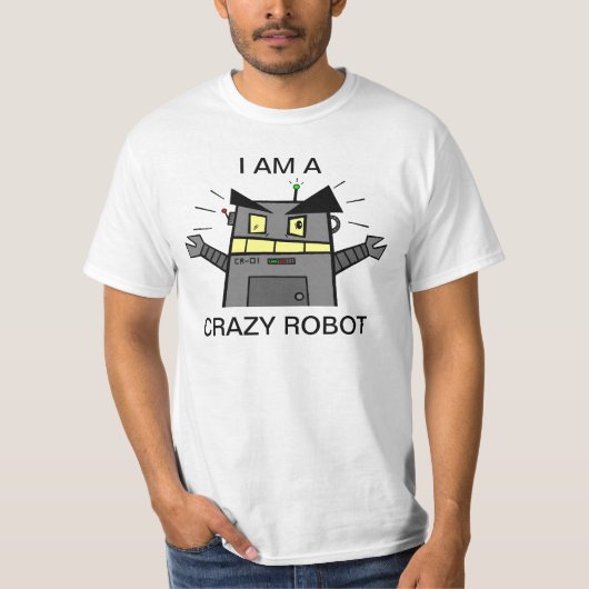 Verrückter Roboter-T - Shirt (Vorderseite)