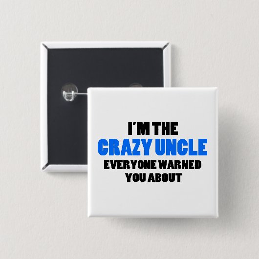 Verrücktes Onkel You Were Warned About Button (Vorne & Hinten)