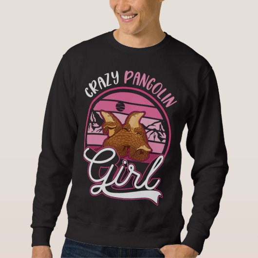 Verrücktes Pangolin-Mädchen Sweatshirt (Vorderseite)