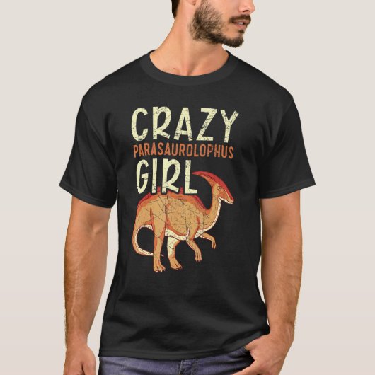 Verrücktes Parasaurolophus Mädchen Paläontologe Di T-Shirt (Vorderseite)