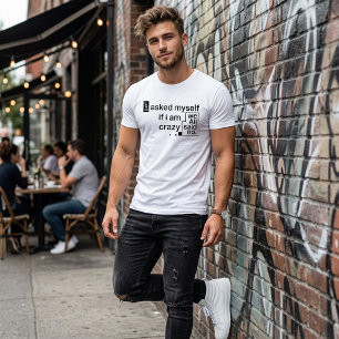 Verrücktes Selbstgespräch-Shirt - Lustiges Bin ich T-Shirt