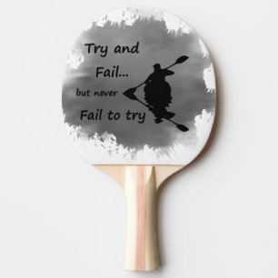 Versag nie, um Motivierend Zitat Kayak Sport zu ve Tischtennis Schläger