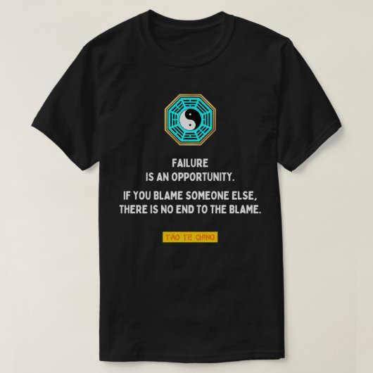 Versagen ist eine Gelegenheit Tao te ching Lao Tzu T-Shirt (Design vorne)