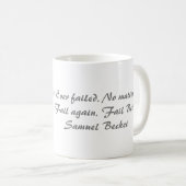 Versagen Sie bessere Tasse (VorderseiteRechts)