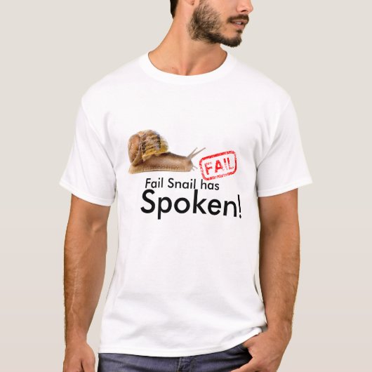 Versagen Sie Schnecke T-Shirt (Vorderseite)