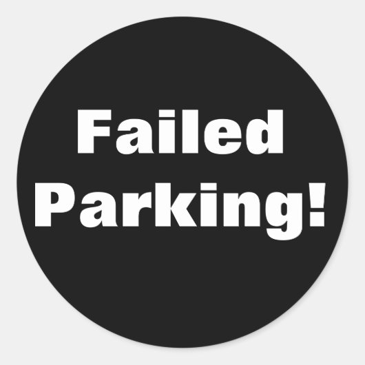 Versagt Parken! Aufkleber (Vorderseite)