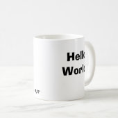Versammlungsteilnehmer-Tasse HelloWorld! Kaffeetasse (VorderseiteRechts)