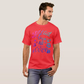 Verschenke Liebe als Geschenk T-Shirt (Vorne ganz)