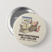 Verschiebungs-Trödler-Knopf - Lustiger Axolotl Button (Vorne & Hinten)
