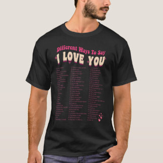 Verschiedene Wege, um zu sagen-I Liebe Sie Retro H T-Shirt