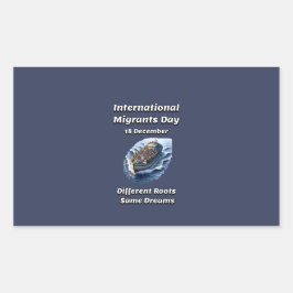 Verschiedene Wurzeln, gleiche Träume. Tag der Migr Rechteckiger Aufkleber