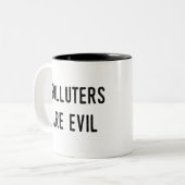 Verschmutzer sind schlecht: zweifarbige tasse (Vorderseite Links)