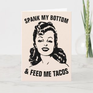 VERSCHONE MEINEN HINTERN & FÜTTERE MICH MIT TACOS KARTE