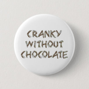 Verschrob ohne Schokolade Button