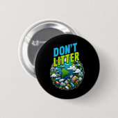 Verschrotten Sie keine Umweltverschmutzungen A Button (Vorne & Hinten)