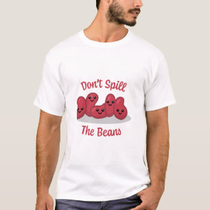 Verschütte die Bohnen nicht! Niedlicher Bean-Carto T-Shirt