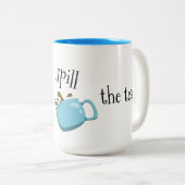 Verschütten Sie die Tee Tasse - perfektes (VorderseiteRechts)