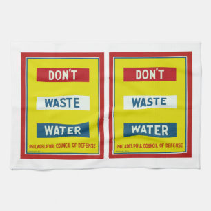 Verschwende kein Wasser Handtuch