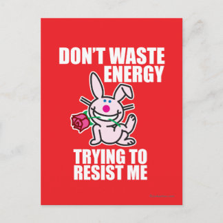 Verschwendet keine Energie Postkarte