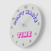 Verschwendet keine "Zeit"-Uhr Große Wanduhr (Winkel)