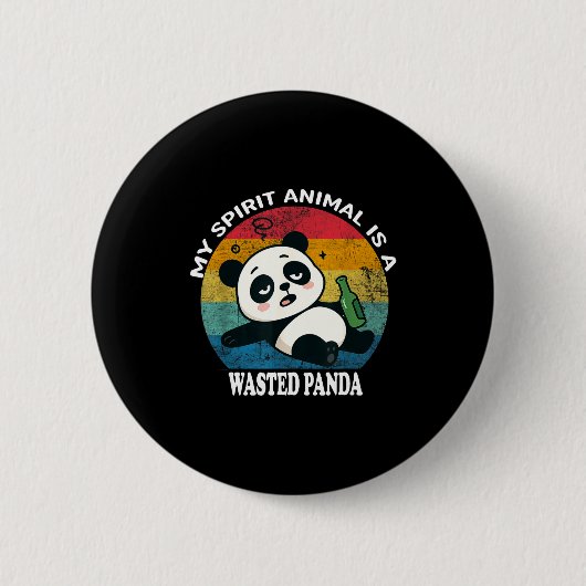 Verschwendeter Panda ist mein Srit-Tier Lustiges W Button (Vorderseite)