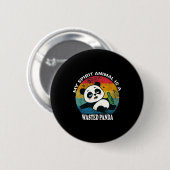 Verschwendeter Panda ist mein Srit-Tier Lustiges W Button (Vorne & Hinten)