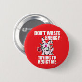 Verschwendung von Energie Button (Vorne & Hinten)