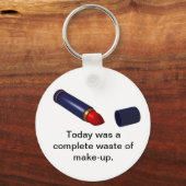 Verschwendung von Make-up. Schlüsselanhänger (Vorderseite)