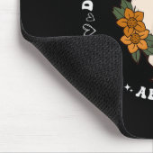 Verschwinde nicht vor deinen Gefühlen Groovy Gruse Mousepad (Ecke)