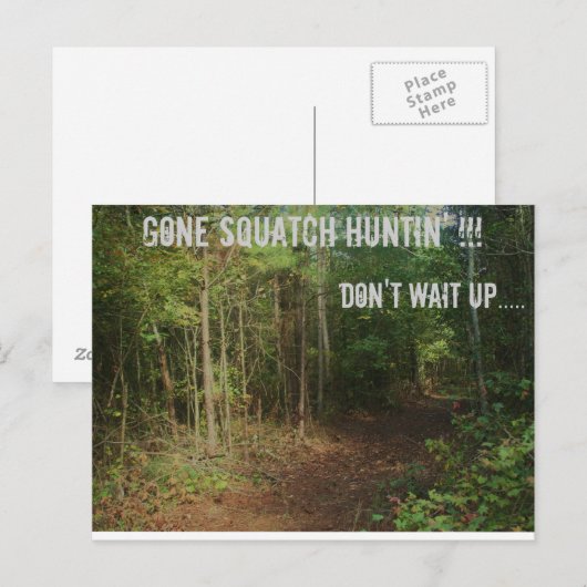 Verschwinde Squatch Huntin! Postkarte (Vorne/Hinten)