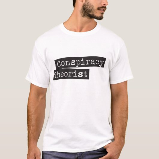 Verschwörung THEORETIKER T-Shirt (Vorderseite)