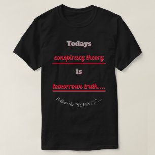 Verschwörungstheorie und Wahrheit folgen dem Wisse T-Shirt