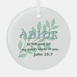 Verse John 15:7 in meiner Schrift verborgen Ornament Aus Glas