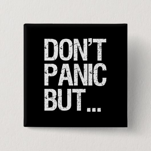 Versetzen Sie nicht in Panik Button (Vorderseite)